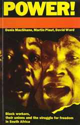 9780896082441-089608244X-Power!: Black workers, their unions and the struggle for freedom in South Africa