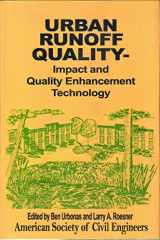 9780872625778-087262577X-Urban Runoff Quality: Impact and Quality Enhancement Technology : Proceedings