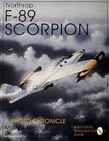 9780764300653-0764300652-Northrop F-89 Scorpion: A Photo Chronicle (Schiffer Military History)
