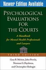 9781572309661-1572309660-Psychological Evaluations for the Courts, Third Edition: A Handbook for Mental Health Professionals and Lawyers