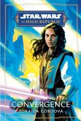 9780593358658-0593358651-Star Wars: Convergence (The High Republic) (Star Wars: The High Republic: Prequel Era)