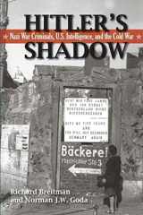 9781300347354-130034735X-Hitler's Shadow: Nazi War Criminals, U.S. Intelligence, and the Cold War
