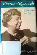 9781559050951-1559050950-Eleanor Roosevelt: A Life of Happiness and Tears (American Cavalcade)