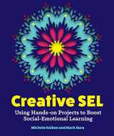 9781564849496-156484949X-Creative SEL: Using Hands-On Projects to Boost Social-Emotional Learning