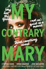 9780062930057-0062930052-My Contrary Mary (The Lady Janies)
