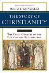 9780061855887-006185588X-The Story of Christianity, Vol. 1: The Early Church to the Dawn of the Reformation