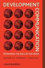 9781405187947-1405187948-Development Communication: Reframing the Role of the Media