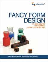 9780980576849-0980576849-Fancy Form Design: Create Sensational Web Forms That Sparkle (Sitepoint)