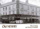 9781840331929-1840331925-Old Newry
