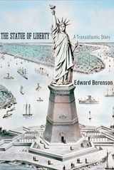 9780300149500-0300149506-The Statue of Liberty: A Transatlantic Story (Icons of America)