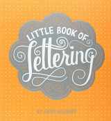 9781452112022-1452112029-Little Book of Lettering