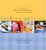 9781580085601-1580085601-Festive Picnics: Recipes, Crafts and Decorations for Outdoor Occasions