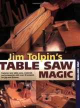 9781558706774-1558706771-Jim Tolpin's Table Saw Magic