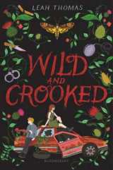9781547600021-1547600020-Wild and Crooked