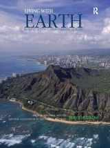 9781138424463-1138424463-Living with Earth: An Introduction to Environmental Geology