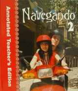 9780821928400-0821928406-Navegando, Vol. 2, Annotated Teacher's Edition