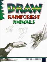 9780613899581-061389958X-Draw Rainforest Animals