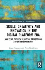9780815360704-0815360703-Skills, Creativity and Innovation in the Digital Platform Era (Routledge Studies in Entrepreneurship)