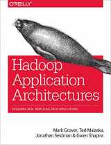 9781491900086-1491900083-Hadoop Application Architectures: Designing Real-World Big Data Applications