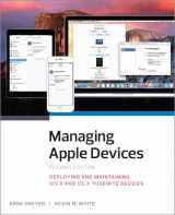 9780134031965-0134031962-Managing Apple Devices: Deploying and Maintaining iOS 8 and OS X Yosemite Devices