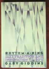 9780195035582-0195035585-Rhythm-a-ning: Jazz Tradition and Innovation in the '80s