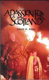 9781842820193-1842820192-Passion for Scotland, A