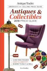 9781440248405-1440248400-Antique Trader Antiques & Collectibles Price Guide 2018 (2018)