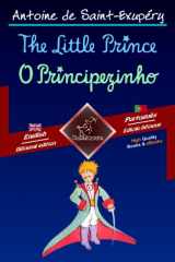 9781979022132-1979022135-The Little Prince - O Principezinho: Bilingual parallel text - Texto bilíngue em paralelo: English - Portuguese / Inglês - Português (Portuguese Edition)