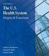 9781418052980-1418052981-The U.S. Health System: Origins and Functions