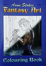 9780956944610-0956944612-The Anne Stokes Fantasy Art Colouring Book