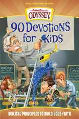 9781589976825-1589976827-90 Devotions for Kids (Adventures in Odyssey Books)