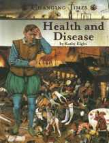 9780756522193-0756522196-Health and Disease (Changing Times: The Renaissance Era series)