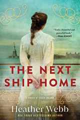 9781728243146-1728243149-The Next Ship Home: A Novel of Ellis Island