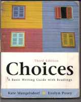 9780312397968-0312397968-Choices: A Basic Writing Guide with Readings