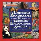 9780471572619-0471572616-Junkyard Bandicoots and Other Tales of the World's Endangered Species