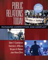 9780205492107-020549210X-Public Relations Today: Managing Competition and Conflict