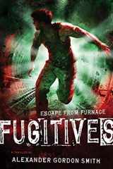9780374324841-0374324840-Fugitives: Escape from Furnace 4