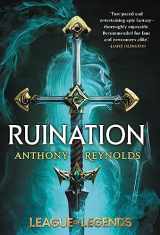 9780316469159-0316469157-Ruination: A League of Legends Novel