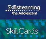 9780878223886-0878223886-Skillstreaming the Adolescent/Skill Cards