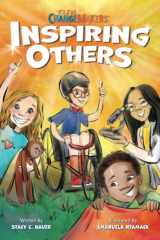 9781737389064-1737389061-Inspiring Others: Celebrating Real Kids Who Are Changing The World!