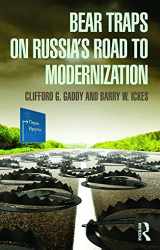 9780415662765-0415662761-Bear Traps on Russia's Road to Modernization