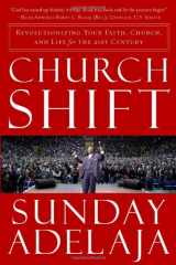 9781599790978-1599790971-Church Shift: Revolutionizing Your Faith, Church, and Life for the 21st Century