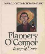 9780802801876-0802801870-Flannery O'Connor: Images of Grace