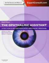 9781455710690-1455710695-The Ophthalmic Assistant: A Text for Allied and Associated Ophthalmic Personnel: Expert Consult - Online and Print