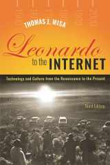 9781421443102-1421443104-Leonardo to the Internet: Technology and Culture from the Renaissance to the Present (Johns Hopkins Studies in the History of Technology)