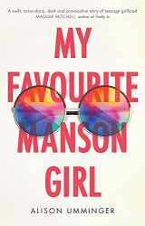 9781472150844-1472150848-My Favourite Manson Girl