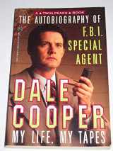 9780671744007-0671744003-The Autobiography of F.B.I. Special Agent Dale Cooper: My Life, My Tapes