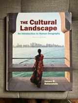 9780134206233-0134206231-The Cultural Landscape: An Introduction to Human Geography (12th Edition)