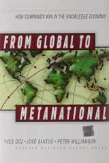 9780875848709-0875848702-From Global to Metanational: How Companies Win in the Knowledge Economy