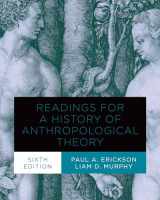 9781487526320-1487526326-Readings for a History of Anthropological Theory, Sixth Edition